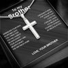 Luxury cross necklace - To my Brother