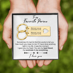 Lifestyle photo of Keychain - To my favorite Person as meaningful love gift