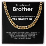 Gift wrapping and surprise packaging for Classy Cuban Chain - To my beloved Brother