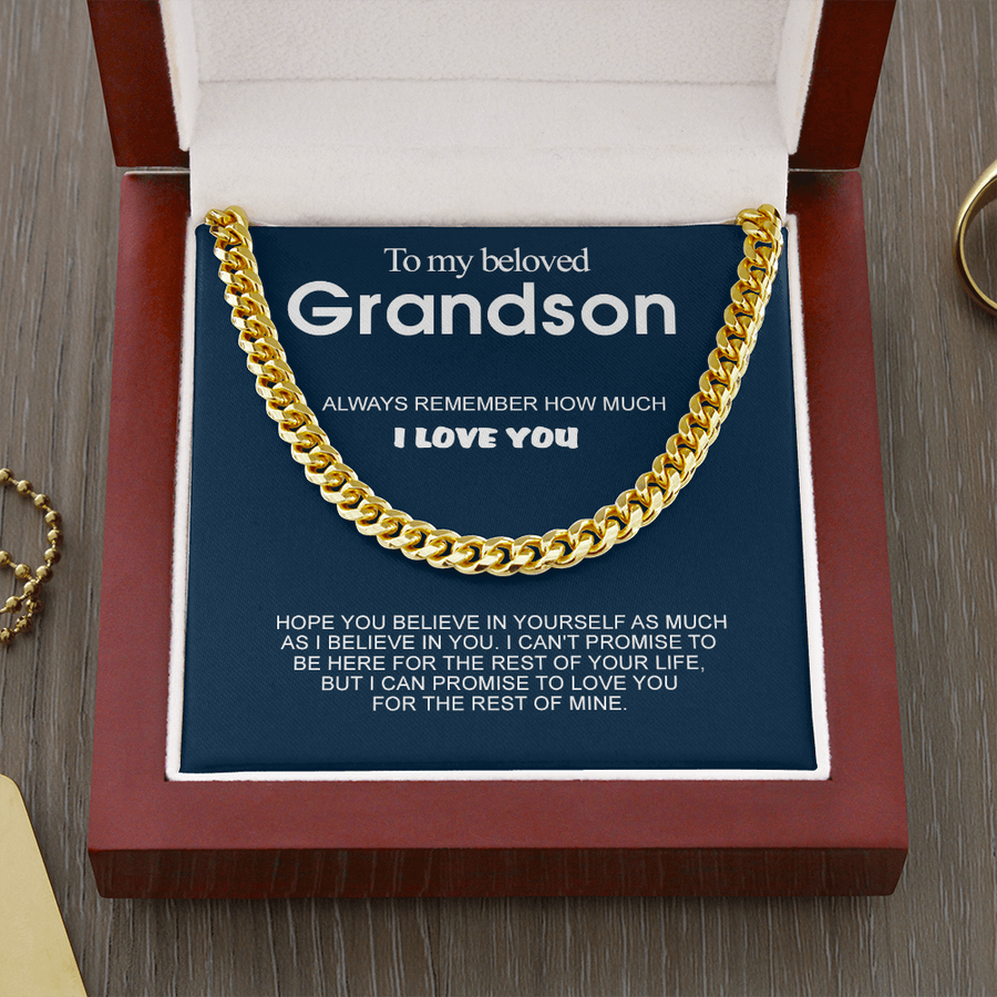 Cuban Chain - To my beloved grandson